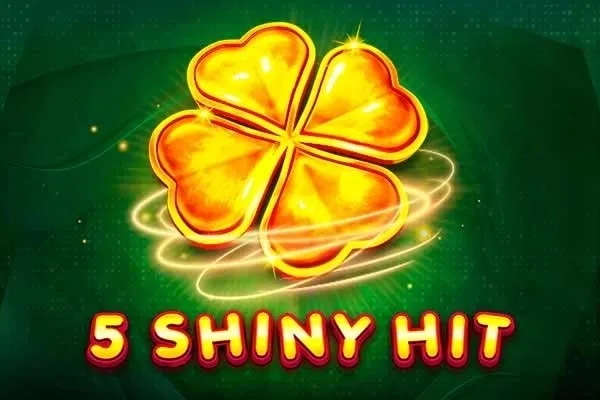5 Shiny Hit
